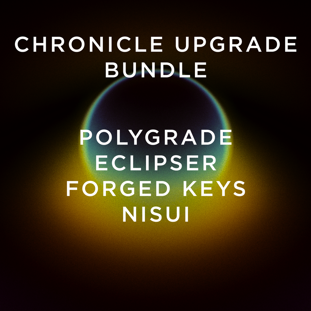 CHRONICLE Upgrade Bundle
